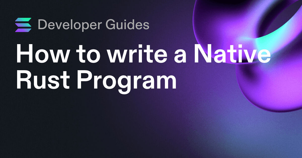 How to write a Native Rust Program